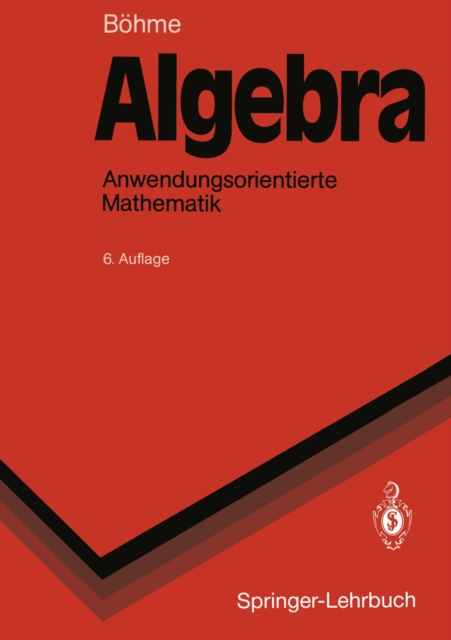 Algebra : Anwendungsorientierte Mathematik, PDF eBook