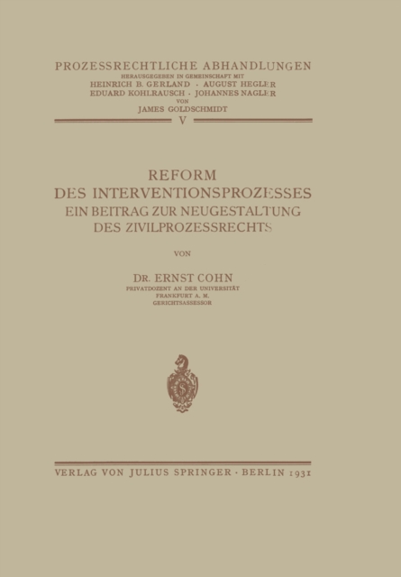 Reform des Interventionsprozesses : Ein Beitrag Zur Neugestaltung Des Zivilprozessrechts, PDF eBook