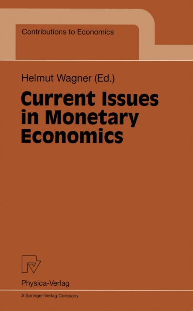 Current Issues in Monetary Economics, PDF eBook