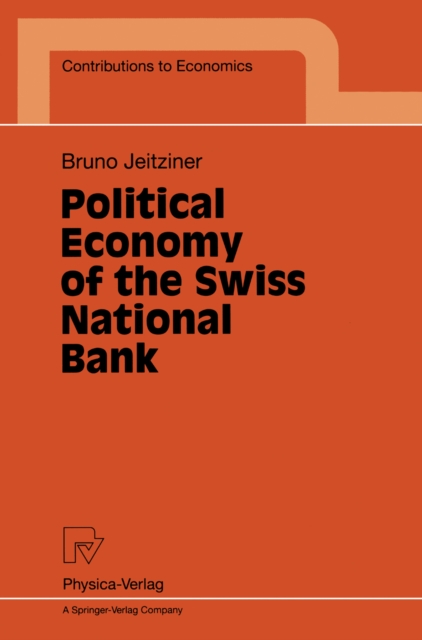 Political Economy of the Swiss National Bank, PDF eBook