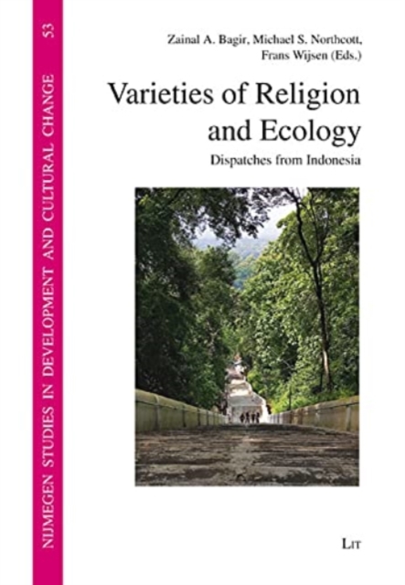 Varieties of Religion and Ecology : Dispatches from Indonesia, Paperback / softback Book