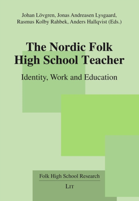 The Nordic Folk High School Teacher : Identity, Work and Education, PDF eBook