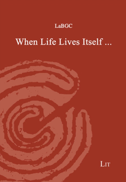 When Life Lives Itself, PDF eBook