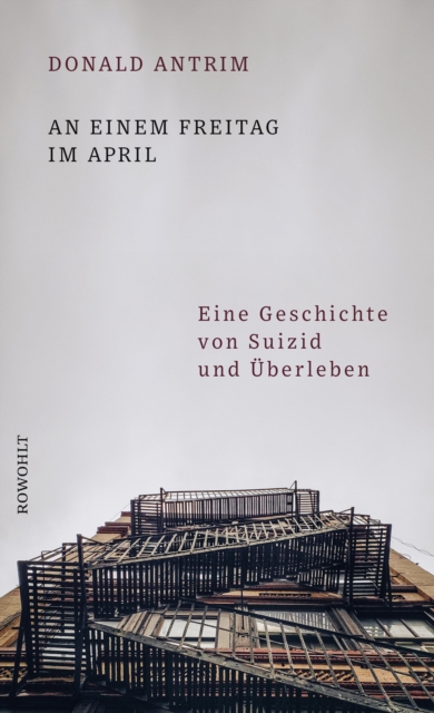 An einem Freitag im April : Eine Geschichte von Suizid und Uberleben, EPUB eBook