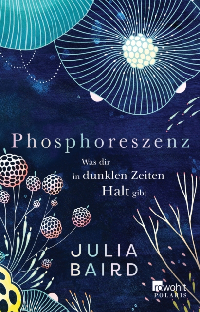 Phosphoreszenz - Was dir in dunklen Zeiten Halt gibt, EPUB eBook