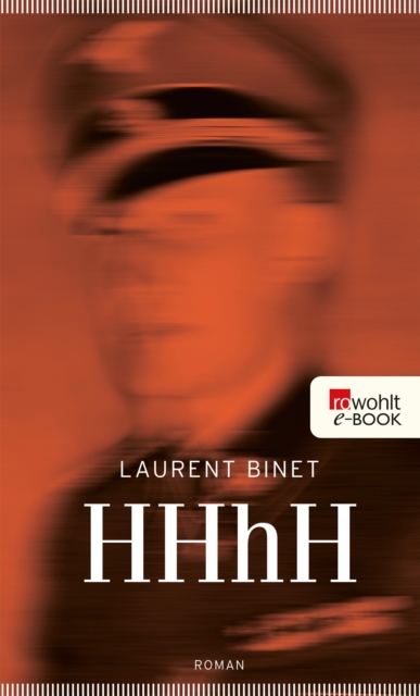 HHhH : Himmlers Hirn heit Heydrich, EPUB eBook
