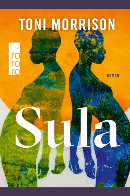 Sula : Mit einem Vorwort der Autorin. Uberarbeitet und sprachlich aktualisiert von Mirjam Nuenning, EPUB eBook