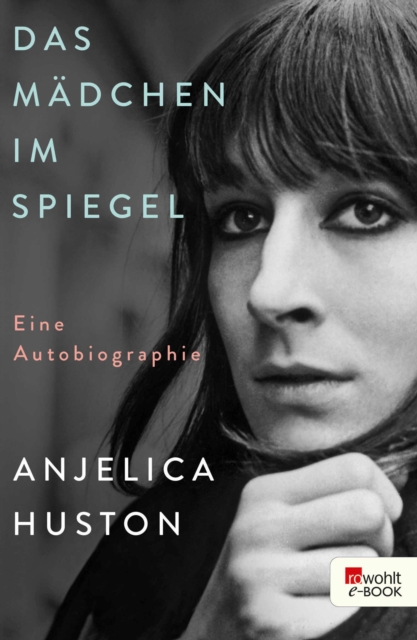 Das Madchen im Spiegel : Eine Autobiographie, EPUB eBook