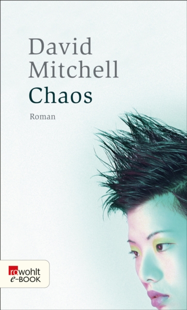 Chaos : Ein Roman in neun Teilen, EPUB eBook