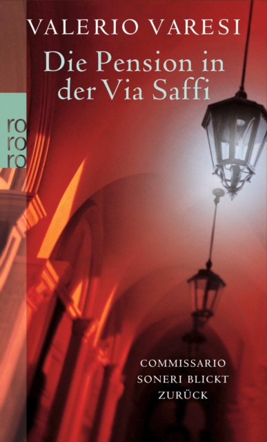 Die Pension in der Via Saffi : Commissario Soneri blickt zuruck, EPUB eBook