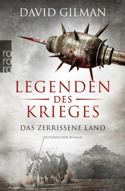 Legenden des Krieges: Das zerrissene Land : Historischer Roman, EPUB eBook