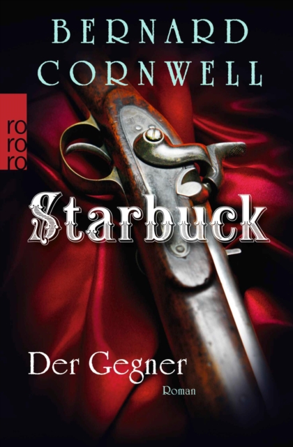 Starbuck: Der Gegner : Historischer Roman, EPUB eBook