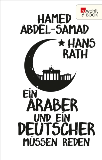 Ein Araber und ein Deutscher mussen reden, EPUB eBook