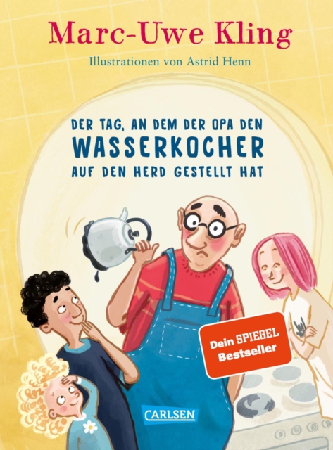 Der Tag, an dem der Opa den Wasserkocher auf den Herd gestellt hat, EPUB eBook