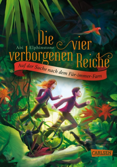 Die vier verborgenen Reiche 2: Auf der Suche nach dem Fur-immer-Farn : Aufregende Fantasy-Reihe ab 10, EPUB eBook