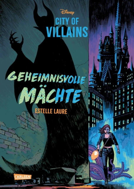 Disney - City of Villains 1: Geheimnisvolle Machte, EPUB eBook