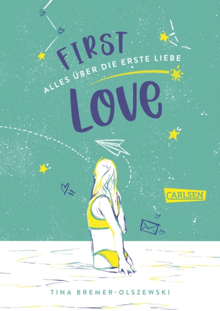 First Love : Alles uber die erste Liebe | Ein Ratgeber fur Jugendliche ab 12 Jahren, EPUB eBook