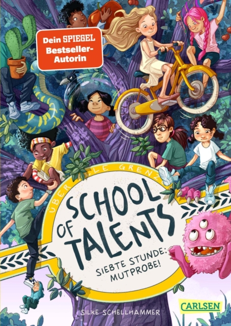 School of Talents 7: Siebte Stunde: Mutprobe! : Tiere verstehen, durch Wande laufen und sich verwandeln: Diese Schulreihe ab 8 ist randvoll mit fantastischen Talenten!, EPUB eBook