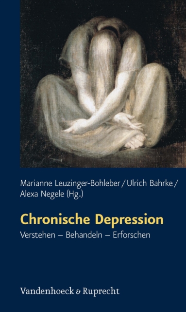 Chronische Depression : Verstehen - Behandeln - Erforschen, PDF eBook