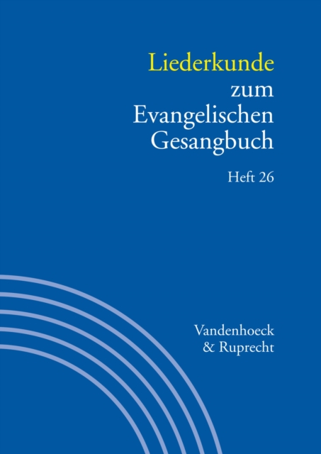 Liederkunde zum Evangelischen Gesangbuch. Heft 26, PDF eBook