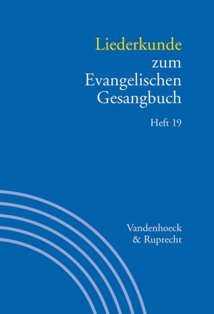 Liederkunde zum Evangelischen Gesangbuch. Heft 19, PDF eBook