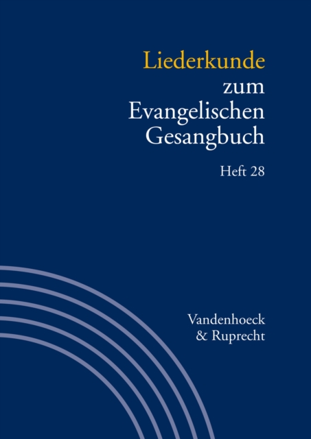 Liederkunde zum Evangelischen Gesangbuch. Heft 28, PDF eBook