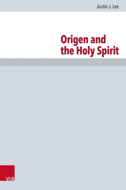 Origen and the Holy Spirit, PDF eBook