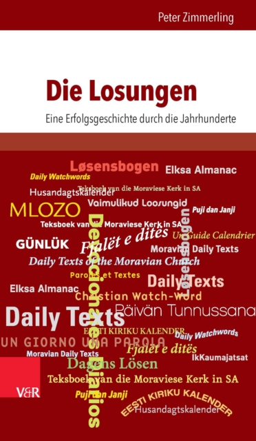 Die Losungen : Eine Erfolgsgeschichte durch die Jahrhunderte, PDF eBook