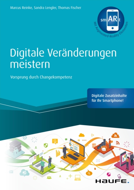 Digitale Veranderungen meistern : Vorsprung durch Changekompetenz, PDF eBook