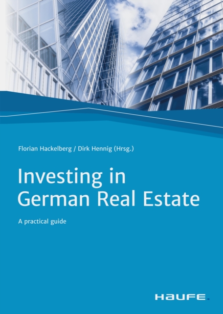 Investing in German Real Estate : A practical guide, PDF eBook