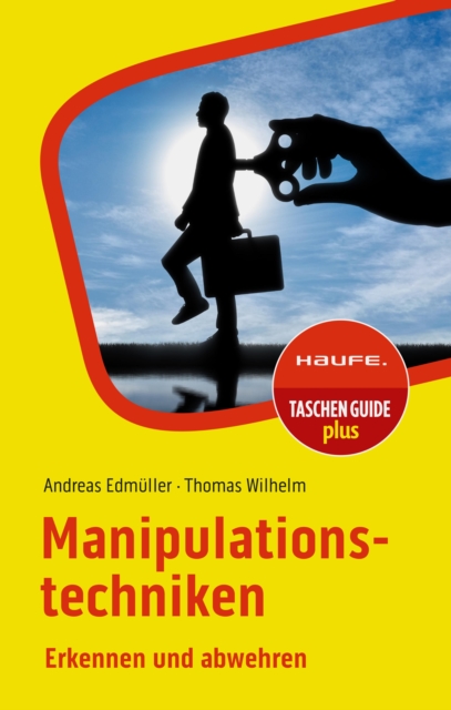 Manipulationstechniken : Erkennen und abwehren, EPUB eBook