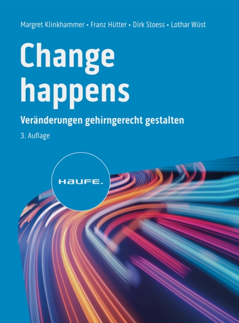 Change happens : Veranderungen gehirngerecht gestalten, EPUB eBook