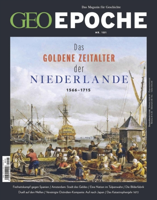 GEO Epoche 101 - Das Goldene Zeitalter der Niederlande : 1566-1715, PDF eBook