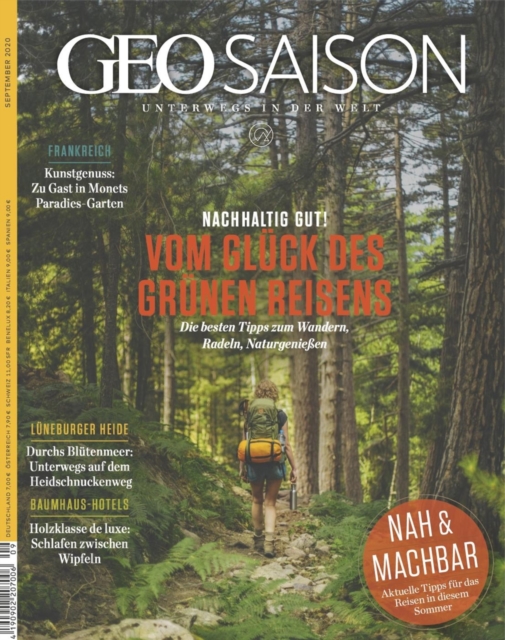 GEO SAISON 09/2020 - Vom Gluck des grunen Reisens : Die besten Tipps zum Wandern, Radeln, Naturgenieen, PDF eBook