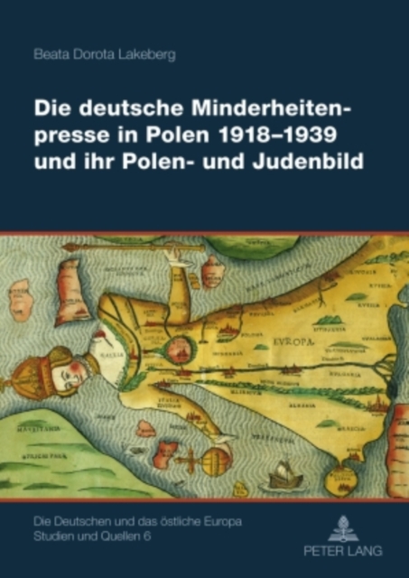 Die deutsche Minderheitenpresse in Polen 1918-1939 und ihr Polen- und Judenbild, PDF eBook