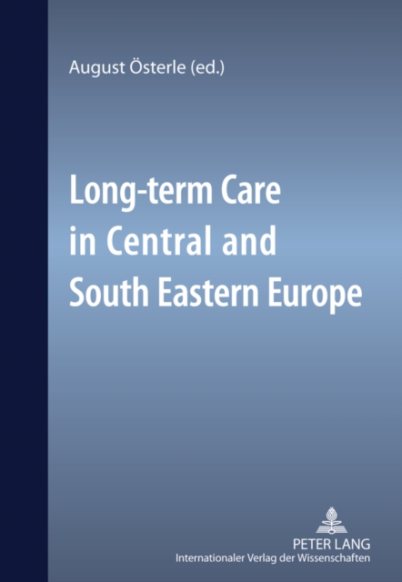 Long-term Care in Central and South Eastern Europe, PDF eBook
