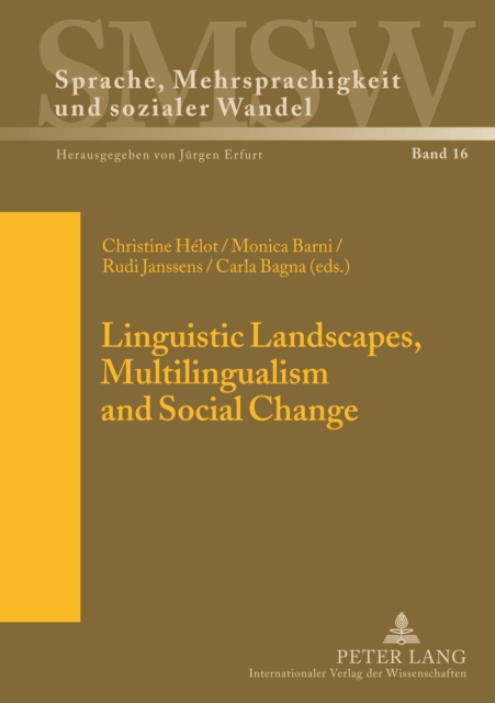 Linguistic Landscapes, Multilingualism and Social Change, PDF eBook