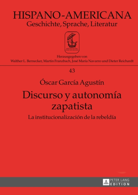 Discurso y autonomia zapatista : La institucionalizacion de la rebeldia, PDF eBook