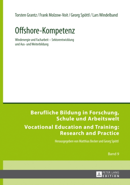 Offshore-Kompetenz : Windenergie und Facharbeit - Sektorentwicklung und Aus- und Weiterbildung, PDF eBook