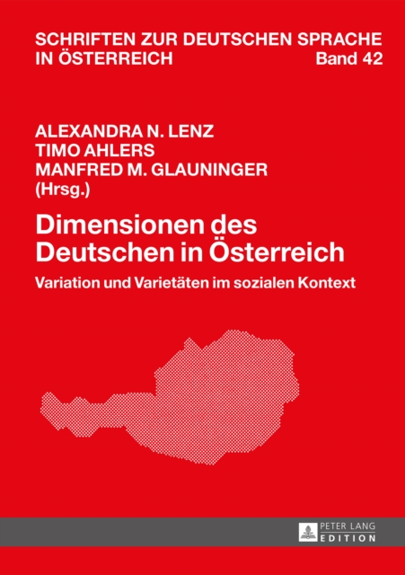 Dimensionen des Deutschen in Oesterreich : Variation und Varietaeten im sozialen Kontext, PDF eBook