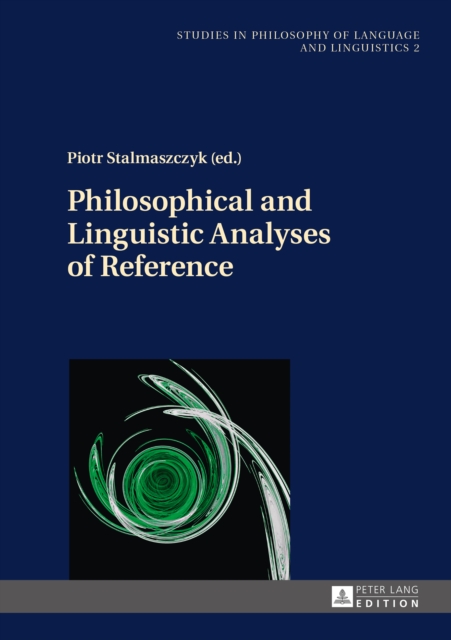 Philosophical and Linguistic Analyses of Reference, PDF eBook