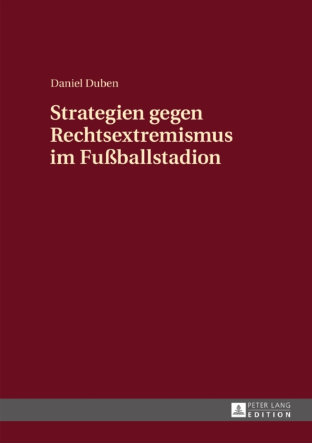 Strategien gegen Rechtsextremismus im Fuballstadion, PDF eBook