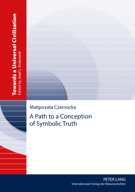 A Path to a Conception of Symbolic Truth, PDF eBook