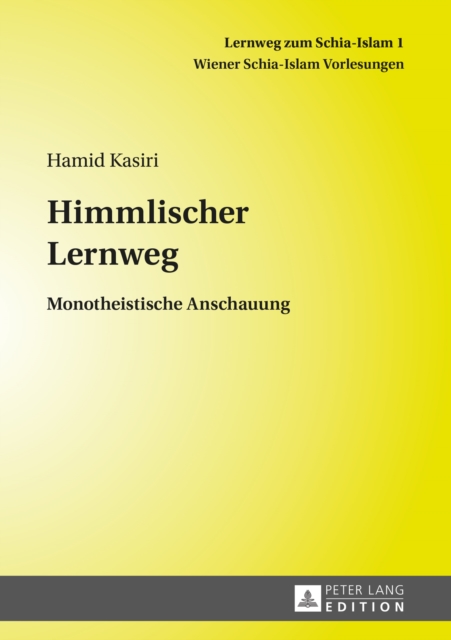 Himmlischer Lernweg : Monotheistische Anschauung, PDF eBook
