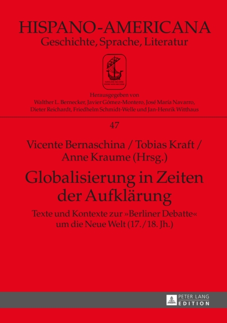 Globalisierung in Zeiten der Aufklaerung : Texte und Kontexte zur «Berliner Debatte» um die Neue Welt (17./18. Jh.) - 2 Teile, EPUB eBook