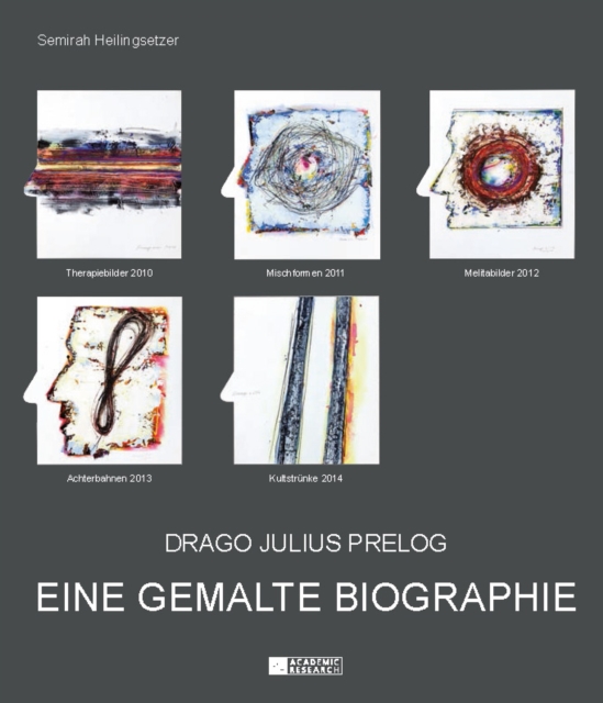 Drago Julius Prelog : Eine gemalte Biographie, EPUB eBook