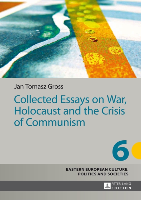 Collected Essays on War, Holocaust and the Crisis of Communism, EPUB eBook