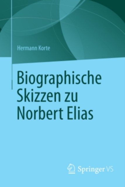 Biographische Skizzen zu Norbert Elias, PDF eBook