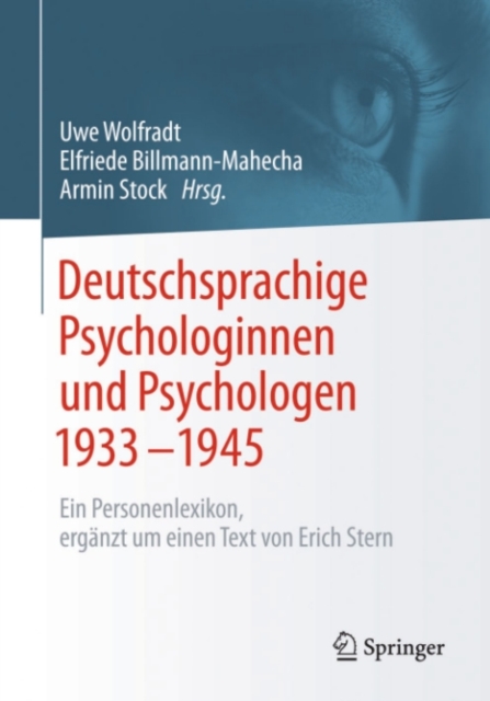 Deutschsprachige Psychologinnen und Psychologen 1933-1945 : Ein Personenlexikon, erganzt um einen Text von Erich Stern, PDF eBook