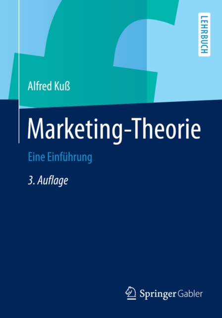 Marketing-Theorie : Eine Einfuhrung, PDF eBook